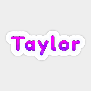 Taylor Sticker